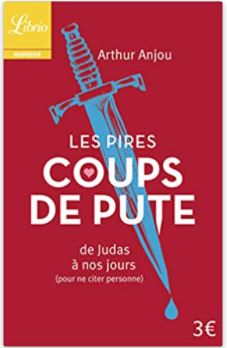 livre sur les pires coup de putes de lhistoire